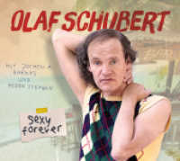 Sexy forever, Audio-CD : 70 Min.. Lesung （2016. Dieser Titel offenbart es - Schubert möchte neue Wege gehen）