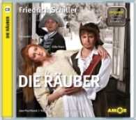 Die Räuber, 1 Audio-CD : Die wichtigsten Szenen im Original. Hörspiel. 80 Min. (Entdecke. Dramen. Erläutert.) （2012. 142 x 121 mm）