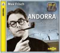 Andorra, 2 Audio-CDs : Komplett gespielt im Original, mit zusätzlichen Erläuterungen. Entdecke. Dramen. Erläutert.. 120 Min. (Entdecke. Dramen. Erläutert.) （2014. 142 mm）