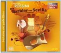 Der Barbier von Sevilla, 1 Audio-CD : Oper erzählt als Hörspiel mit Musik. 65 Min. (Oper erzählt als Hörspiel) （2014. 143 x 123 mm）