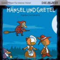 Hänsel und Gretel, 1 Audio-CD : 41 Min. (Amor Reihe Große Oper für kleine Hörer (ZEIT-Edition)) （2014. Beil.: Booklet. 125 x 140 mm）