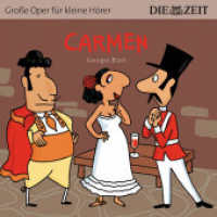 Carmen, 1 Audio-CD : 40 Min. (Amor Reihe Große Oper für kleine Hörer (ZEIT-Edition)) （2014. Beil.: Booklet. 125 x 140 mm）