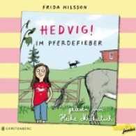 Hedvig! Im Pferdefieber, 3 Audio-CDs : 180 Min. (Amor junior) （2015. 142 x 125 mm）