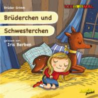 Brüderchen und Schwesterchen, 1 Audio-CD : 50 Min. (Amor IchHörMal) （2015. 125.0x140.0 mm）