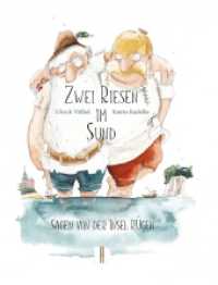 Zwei Riesen im Sund : Sagen von der Insel Rügen （4., NED. 2022. 112 S. 40 Farbabb. 240 mm）