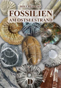 Fossilien am Ostseestrand （3., überarb. Aufl. 2025. 80 S. 210 mm）