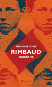 Rimbaud : Biografie (seismograph Bd.4) （2023. 544 S. 45 Abb. 21.5 cm）