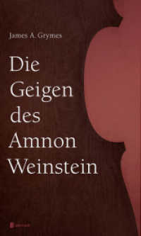Die Geigen des Amnon Weinstein : Winner of the National Jewish Book Award 2014 (seismograph Bd.2) （2017. 288 S. m. 15 Abb. 21.5 cm）
