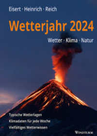 Wetterjahr 2024 : Wetter - Klima - Natur （2023. 176 S. 140 Abb. 23 cm）