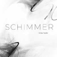 Schimmer, m. Audio-CD : Ich habe oft Angst, aber oft hab ich auch keine und mutig bin ich immer., Lesung （2020. 154 S. 22 Abb. 14 cm）
