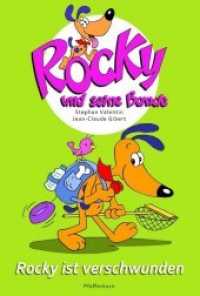 Rocky und seine Bande - Rocky ist verschwunden (Rocky und seine Bande 9) （2020. 48 S. 17 cm）