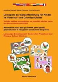 Lernspiele zur Sprachförderung für Kinder im Vorschul- und Grundschulalter, m. 1 CD-ROM : Valodu speles primsskolas un jaunaka skolas vecuma bernu runas attistibai. Jazykovye igry dlja razvitij.a rechi detej doschkolnogo i mladschego schkol （Neuausg. 2014. 302 mm）