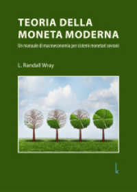 Teoria della moneta moderna : Un manuale di macroeconomia per sistemi monetari sovrani （Prima edizione 2021. 2021. 402 S. 24 cm）