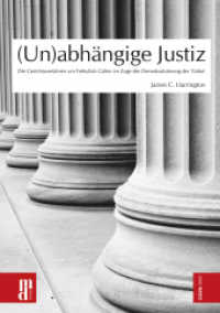 (Un)abhängige Justiz : Die Gerichtsverfahren um Fethullah Gülen im Zuge der Demokratisierung der Türkei (Gülen Reihe) （1. Aufl. 2012. 216 S. 227 mm）