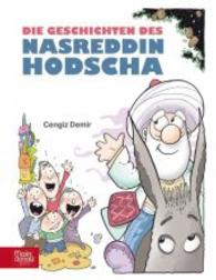 Die Geschichten des Nasreddin Hodscha （2014. 102 S. m. zahlr. farb. Illustr. 242 mm）