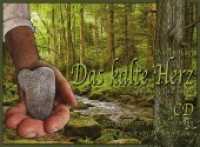 Das kalte Herz, m. 1 Audio-CD （2017. 64 S. 36 Abb. 21.7 x 30.4 cm）