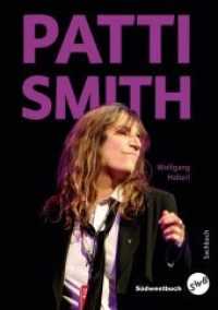 Patti Smith : Sachbuch （2013. 345 S. 19 cm）