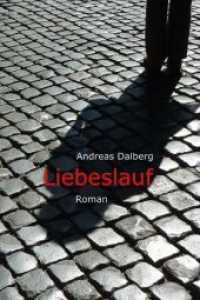 Liebeslauf （2014. 180 S. 215 mm）