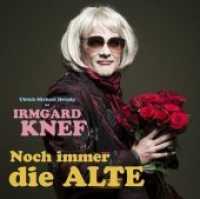 Irmgard Knef: Noch immer die Alte, 1 Audio-CD : Lieder aus dem vorgezogenen Nachlass, Musikdarbietung/Musical/Oper. CD Standard Audio Format. 45 Min. （2015. 12.5 x 14 cm）