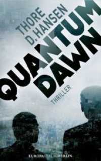 Quantum Dawn (Rebecca Winter Bd.1)