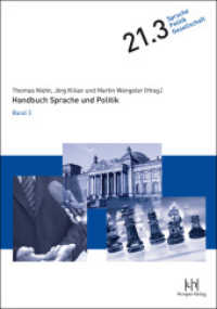 Handbuch Sprache und Politik : Band 3 (Sprache - Politik - Gesellschaft 21.3) （1. Auflage. 2017. 334 S. 24 cm）