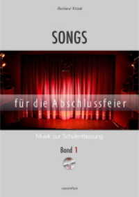 Songs für die Abschlussfeier, m. Audio-CD Bd.1 : Musik zur Schulentlassung. Geeignet für Klasse 5-10 (Songs für die Abschlussfeier 1) （4. Aufl. 2018. 36 S. Noten m. Akkordsymb. u. Gitarregriffbild. 300 mm）