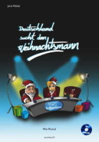 Deutschland sucht den Weihnachtsmann, m. 1 Audio-CD : Mini-Musical. 15 Min. （2015. 20 S. 29 cm）