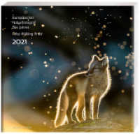 Europ&auml;ischer Naturfotograf des Jahres und Fritz P&ouml;lking Preis 2021 （2021. 156 S. 110 Abb. 22 x 23 cm）