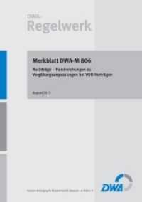 Merkblatt DWA-M 806 Nachträge - Handreichungen zu Vergütungsanpassungen bei VOB-Verträgen : Hrsg.: DWA Deutsche Vereinigung für Wasserwirtschaft, Abwasser und Abfall e.V. (DWA-Regelwerk 806) （August 2013. 2013. 51 S. 1 Bild, 11 Tabellen. 29.7 cm）