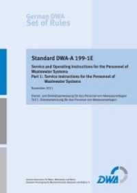 Standard DWA-A 199-1E Service and Operating Instructions for the Personnel of Wastewater Systems - Part 1: Service Instr (German DWA Set of Rules 199-1) （November 2011. 2013. 32 S. 1 table. 29.7 cm）