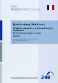 Fiche Technique DWA-A 143-3: Réhabilitation des systèmes de drainage à l'extérieur des bâtiments - Partie 3: Chemises du : Herausgegeben von Deutsche Vereinigung für Wasserwirtschaft, Abwasser und Abfall e.V. (D （2014. 57 S. 29.7 cm）