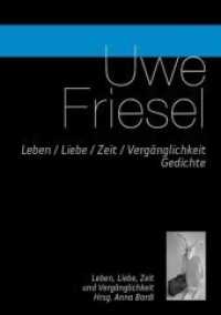Leben / Liebe / Zeit / Vergänglichkeit, m. DVD : Gedichte (Edition Bardi) （2013. 56 S. 2 SW-Fotos. 21 cm）