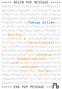 Spurlos & Verschl&uuml;sselt! : Von sicherer Kommunikation und anonymem Surfen （8. Aufl. 2017. 156 S. 20 cm）