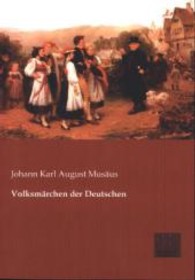 Volksm&auml;rchen der Deutschen （Nachdr. d. Ausg. v. 1870. 2013. 516 S. 210 mm）