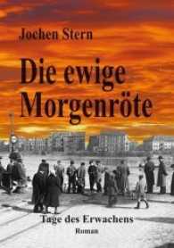 Die ewige Morgenr&ouml;te .1 : Tage des Erwachens. Roman （2017. 336 S. 21 cm）