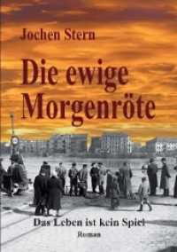 Die ewige Morgenr&ouml;te .2 : Das Leben ist kein Spiel. Roman （Erstausgabe. 2017. 318 S. 21 cm）