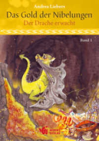 Das Gold der Nibelungen - Der Drache erwacht (Das Gold der Nibelungen 1) （2016. 160 S. 32 Farbabb. 210 mm）