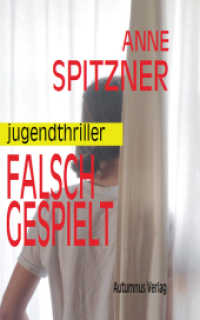 Falsch gespielt (Jugendthriller) （2015. 19 cm）