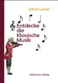 Entdecke die Klassische Musik : Selbstlernheft （2016. 55 S. 20 Abb. 21 cm）