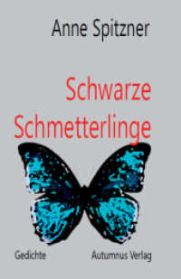 Schwarze Schmetterlinge : Gedichte （Original. 2016. 84 S. 19 cm）