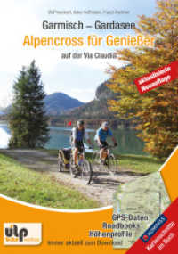 Garmisch - Gardasee: Alpencross für Genießer （4. Aufl. 2022. 64 S. 21 cm）