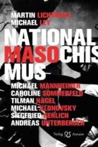 Nationalmasochismus （1. Auflage. 2018. 248 S. 20.9 cm）