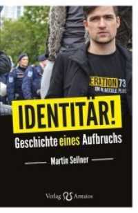 Identit&auml;r! : Geschichte eines Aufbruchs （2017. 280 S.）