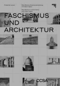 Faschismus und Architektur - Max Bacher's confrontation with Albert Speer