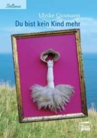 Du bist kein Kind mehr : Erzählungen aus dem erwachsenen Leben (Bellevue) （2014. 112 S. 22 cm）