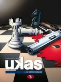 Ukas #4 : Die grosse Rochade. Ungekürzte Ausgabe (Ukas 4) （1. Aufl. 2014. 48 S. farb. Comics. 29 cm）