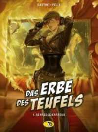 Das Erbe des Teufels #1 : Rennes-le-Château. Ungekürzte Ausgabe (Das Erbe des Teufels 1) （2016. 52 S. 29 cm）