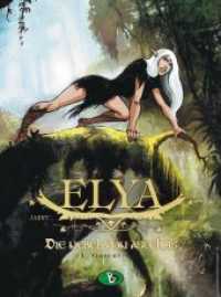 Elya - Die Nebel von Asceltis #1 : Geburt. Ungekürzte Ausgabe (Elya 1) （2017. 48 S. 29 cm）