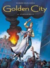 Golden City - Stadtguerilla (Golden City Bd.12) （2019. 48 S. 48 Farbabb. 290 mm）