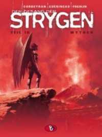Der Gesang der Strygen #18 : Ungekürzte Ausgabe (Der Gesang der Strygen 18) （2017. 56 S. 29 cm）